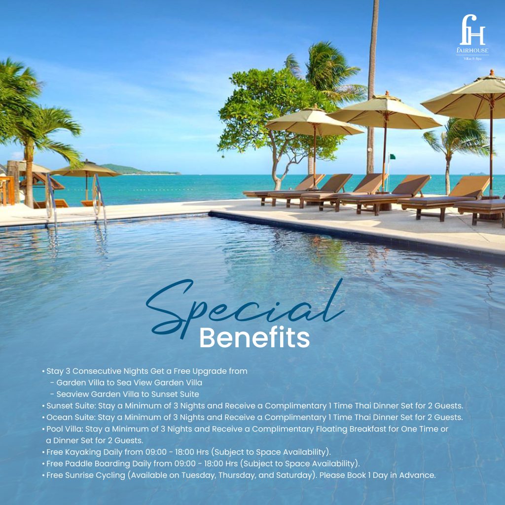 Stay More Get More Benefits at Fair House Villas & Spa