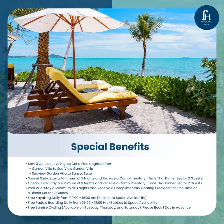 Stay More Get More Benefits at Fair House Villas & Spa